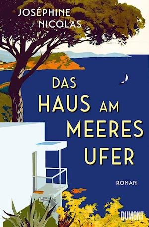 Cover for Joséphine Nicolas · Das Haus am Meeresufer (Bog) (2023)