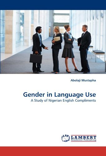 Cover for Abolaji Mustapha · Gender in Language Use: a Study of Nigerian English Compliments (Taschenbuch) (2010)