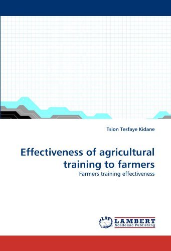 Cover for Tsion Tesfaye Kidane · Effectiveness of Agricultural Training to Farmers: Farmers Training Effectiveness (Paperback Bog) (2010)
