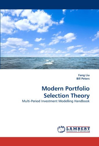 Cover for Bill Peters · Modern Portfolio Selection Theory: Multi-period Investment Modelling Handbook (Paperback Bog) (2011)