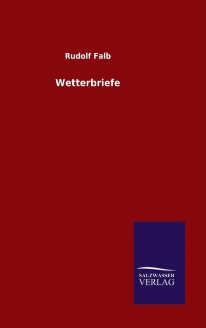Cover for Rudolf Falb · Wetterbriefe (Hardcover Book) (2015)