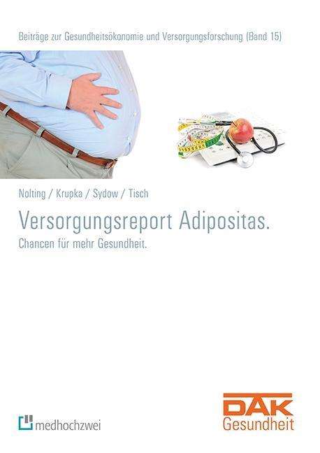 Cover for Nolting · Versorgungsreport Adipositas (Book)