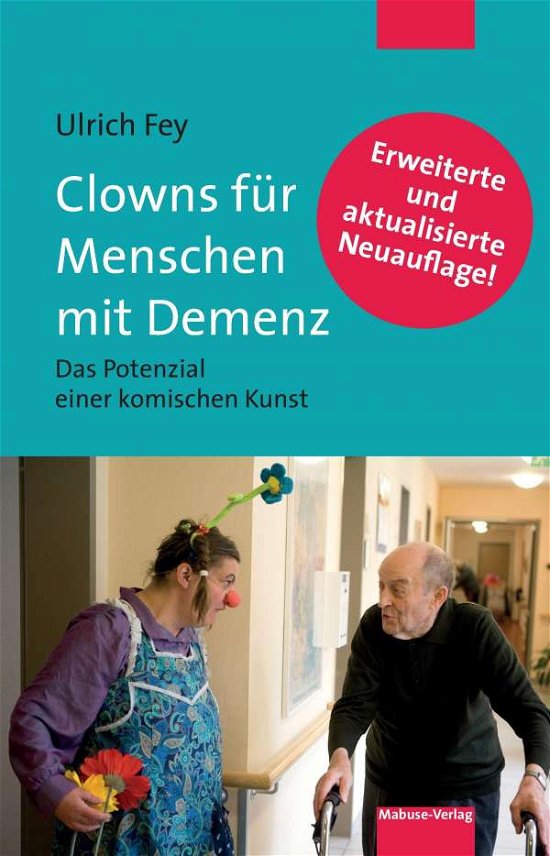 Cover for Fey · Clowns für Menschen mit Demenz (Book)