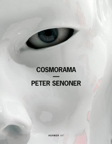 Cover for Sabine Folie · Peter Senoner: Cosmorama (Hardcover Book) [Bilingual edition] (2012)