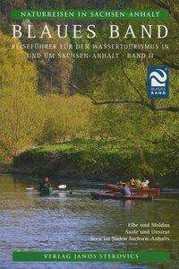 Cover for Matthias Georg Beyersdorfer · Naturreisen in Sachsen-Anhalt 2. Blaues Band (Paperback Book) (2012)