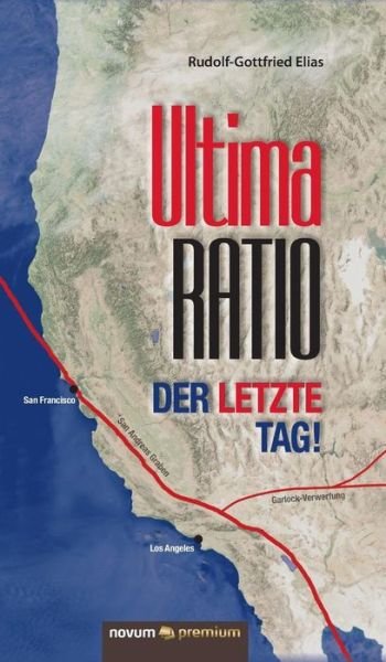 Cover for Elias · Ultima Ratio - der letzte Tag! (Bog) (2017)