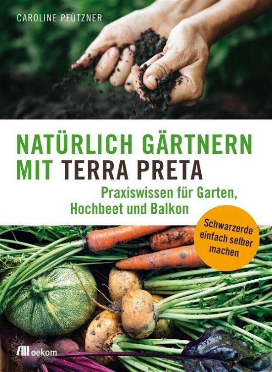 Cover for Pfützner · Natürlich gärtnern mit Terra P (Book)