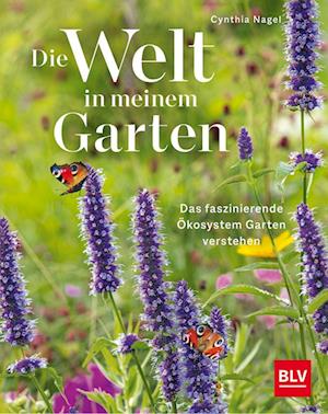 Cover for Cynthia Nagel · Die Welt in meinem Garten (Book) (2023)