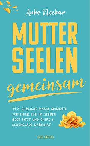 Cover for Anke Neckar · Mutterseelengemeinsam (Book) (2024)