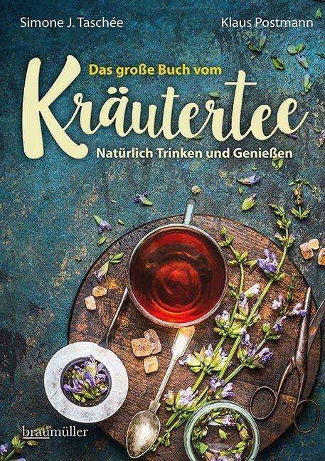 Cover for Taschée · Das große Buch vom Kräutertee (Book)