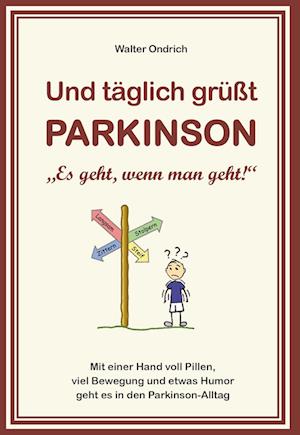 Cover for Walter Ondrich · Und täglich grüßt PARKINSON (Buch) (2023)