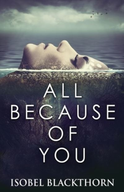 Cover for Isobel Blackthorn · All Because Of You (Paperback Bog) (2021)