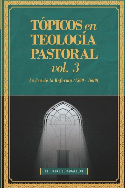 Cover for Matthew Barrett · Topicos en Teologia Pastoral - Vol 3 (Paperback Book) (2021)