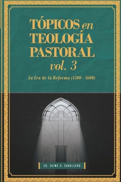 Cover for Matthew Barrett · Topicos en Teologia Pastoral - Vol 3 (Paperback Bog) (2021)
