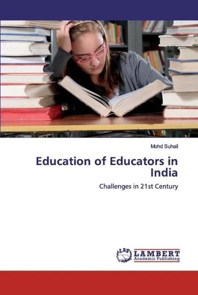 Cover for Suhail · Education of Educators in India (Buch) (2019)