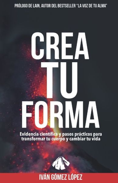 Cover for Ivan Gomez Lopez · Crea Tu Forma (Paperback Book) (2020)