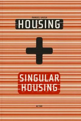 Cover for Manuel Gausa · Housing + Singular Housing (Paperback Book) [Spanish edition] (2002)