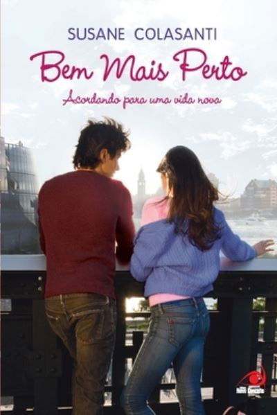 Cover for Susane Colasanti · Bem Mais Perto (Taschenbuch) (2020)