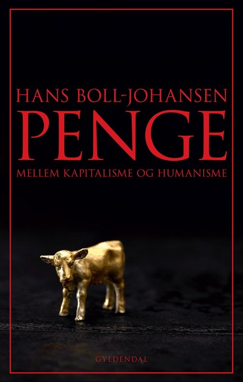 Cover for Hans Boll-Johansen · Penge (Sewn Spine Book) [1st edition] (2012)