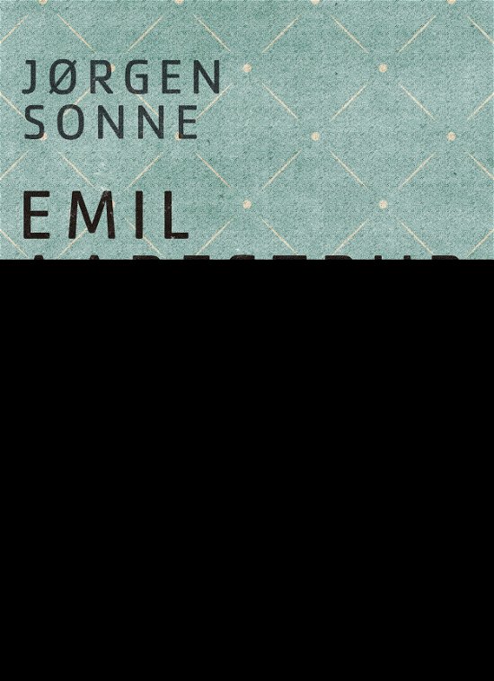 Cover for Jørgen Sonne · Emil Aarestrup - prosa og person (Sewn Spine Book) [2. Painos] (2017)