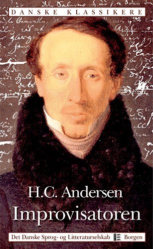 Cover for H. C. Andersen · Danske klassikere.: Improvisatoren (Book) [2. Painos] (2004)