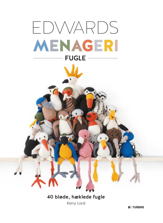 Cover for Kerry Lord · Edwards menageri: Fugle (Bound Book) [1º edição] (2016)