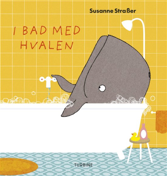 Cover for Susanne Straßer · I bad med hvalen (Cardboard Book) [1. Painos] (2019)