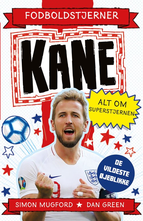 Cover for Alt om superstjernen: Fodboldstjerner - Kane - Alt om superstjernen (de vildeste øjeblikke) (Inbunden Bok) [1:a utgåva] (2024)