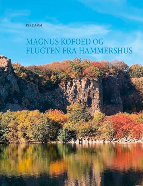 Cover for Per Damm · Magnus Kofoed og flugten fra Hammershus (Paperback Book) [1st edition] (2020)