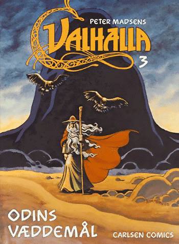 Cover for Henning Kure; Peter Madsen; Per Vadmand; Hans Rancke-Madsen; Søren Håkansson · Valhalla: Valhalla (3) - Odins væddemål (Sewn Spine Book) [2nd edition] (2001)