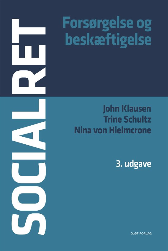Cover for John Klausen, Trine Schultz &amp; Nina von Hielmcrone · Socialret (Sewn Spine Book) [3e uitgave] (2020)