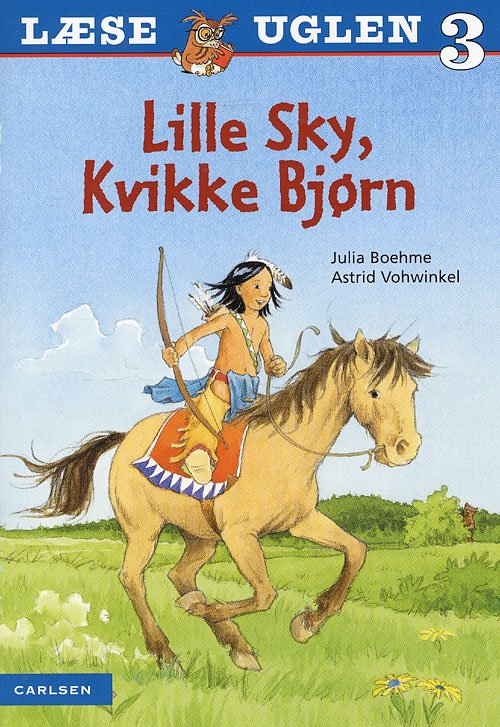Læseuglen Læseniveau 3: Lille Sky, Kvikke Bjørn - Julia Boehme - Books - Carlsen - 9788762644151 - April 22, 2008