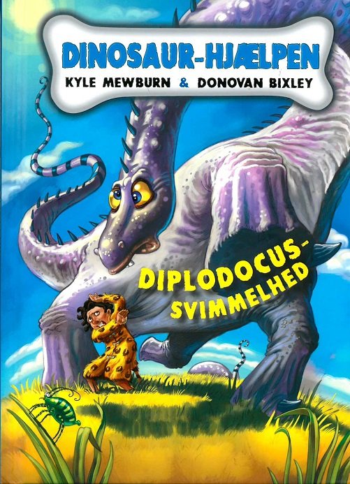 Cover for Kyle Mewburn · Dinosaur-hjælpen: Dinosaur-hjælpen: Diplodocus svimmelhed (Hardcover Book) [1st edition] (2018)