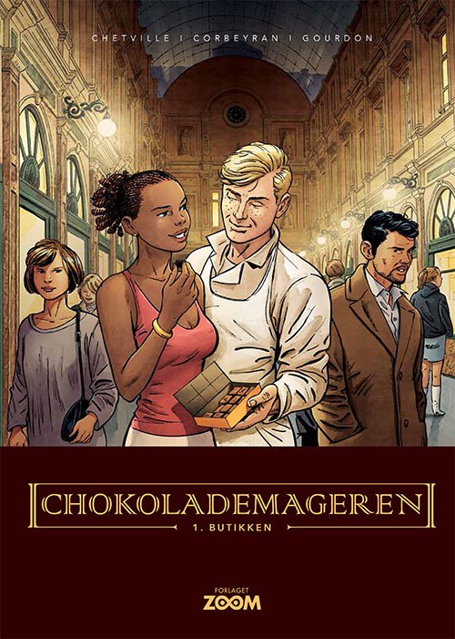 Cover for Chetville, Corbeyran, Gourdon · Chokolademageren: Chokolademageren 1: Butikken (Bound Book) [1.º edición] (2021)