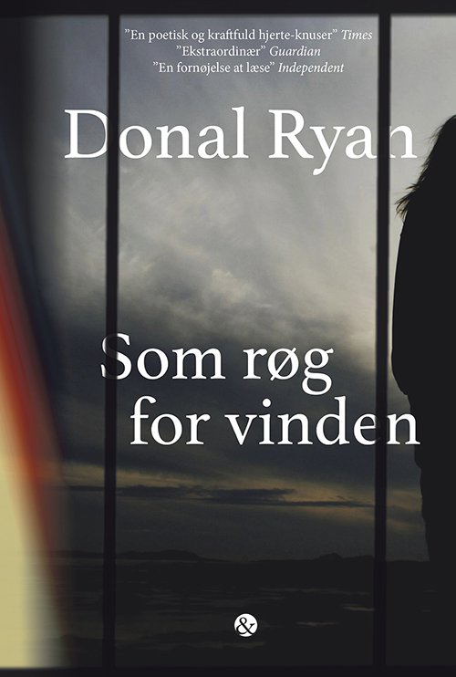 Cover for Donal Ryan · Som røg for vinden (Hæftet bog) [1. udgave] (2017)