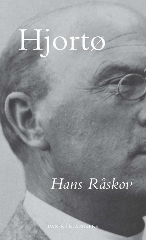 Cover for Knud Hjortø · Danske klassikere fra DSL: Hans Råskov (Innbunden bok) [1. utgave] [Indbundet] (2014)