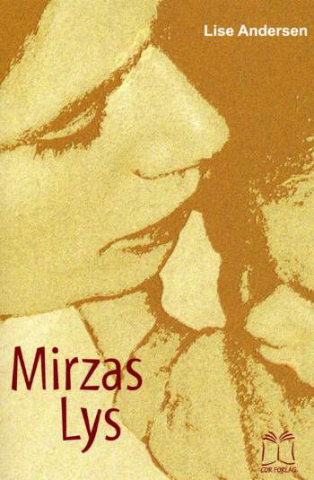 Cover for Lise Andersen · Mirzas lys (Book) [1. Painos] (2006)