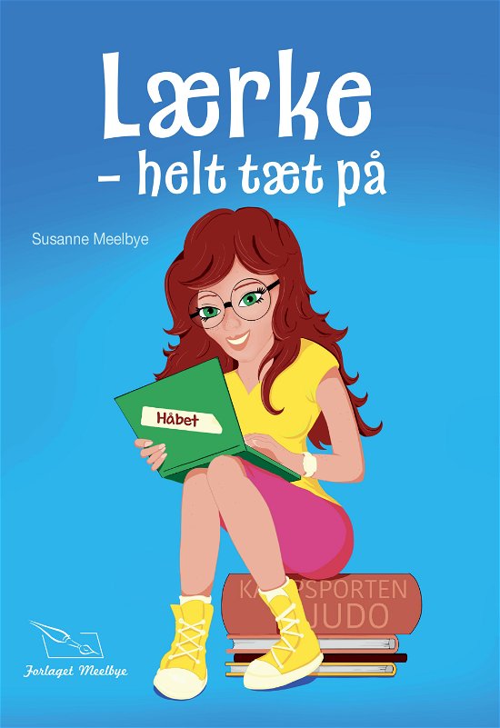 Cover for Susanne Meelbye · Lærke  helt tæt på (Paperback Book) [1º edição] (2022)