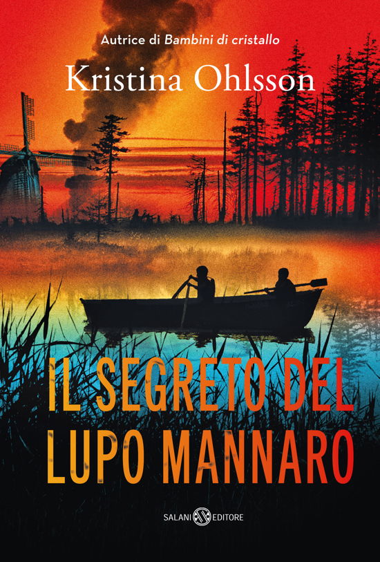 Cover for Kristina Ohlsson · Il Segreto Del Lupo Mannaro (Book)