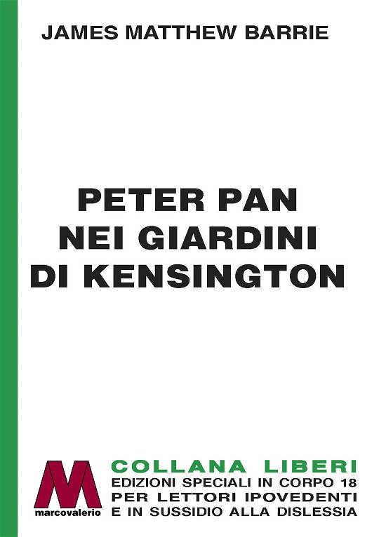 Cover for James Matthew Barrie · Peter Pan Nei Giardini Di Kensington. Ediz. A Caratteri Grandi (Book)