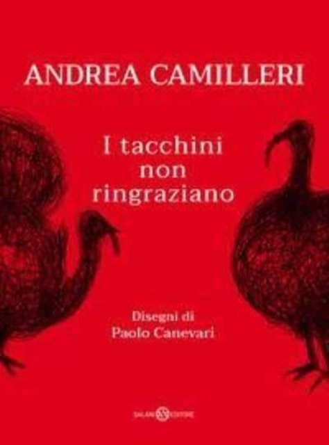 Cover for Andrea Camilleri · I tacchini non ringraziano (Innbunden bok) (2018)