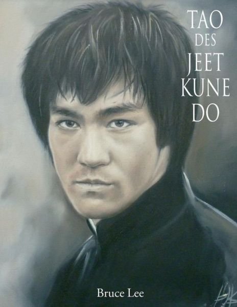Cover for Bruce Lee · Tao Des Jeet Kune Do (Paperback Book) [German edition] (2014)