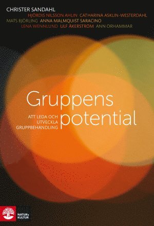 Cover for Ann Örhammar · Gruppens potential : att leda och utveckla gruppbehandling (Book) (2014)