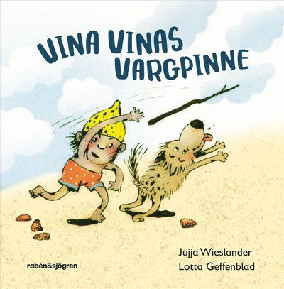 Cover for Jujja Wieslander · Vina Vinas vargpinne (Gebundenes Buch)