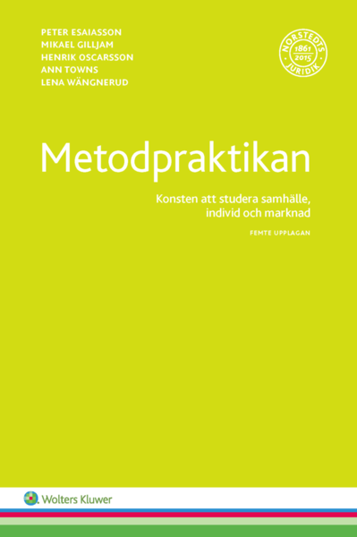 Cover for Lena Wängnerud · Metodpraktikan : konsten att studera samhälle, individ och marknad (Buch) (2017)