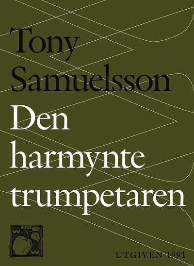 Cover for Tony Samuelsson · Den harmynte trumpetaren : Tomas berättelse (ePUB) (2014)