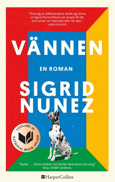 Cover for Sigrid Nunez · Vännen (Bound Book) (2020)