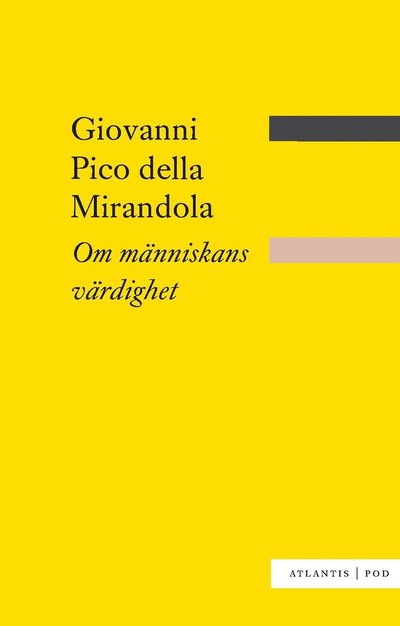 Cover for Giovanni Pico Della Mirandola · Om människans värdighet (Buch) (2012)