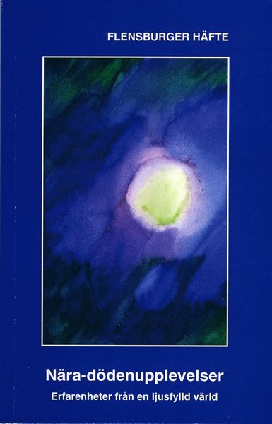 Cover for Flensburger häfte 3 · Nära-dödenupplevelser (Bok) (1998)