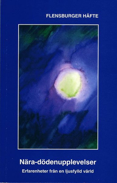 Cover for Flensburger häfte 3 · Nära-dödenupplevelser (Book) (1998)